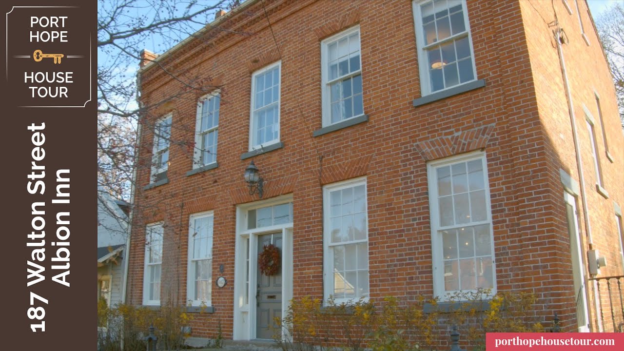 Albion Inn, 187 Walton Street | Behind the Scenes | Port Hope House Tour