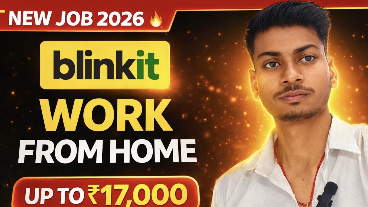 Blinkit Work From Home Job 2026 | Customer Support Job for Freshers | Salary ₹20,000+ | Apply Online