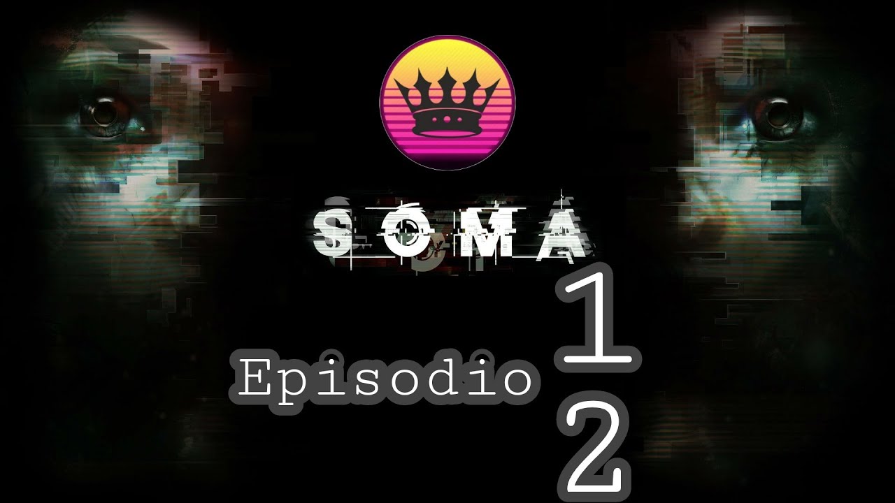 SOMA [ep.12] - Scelte