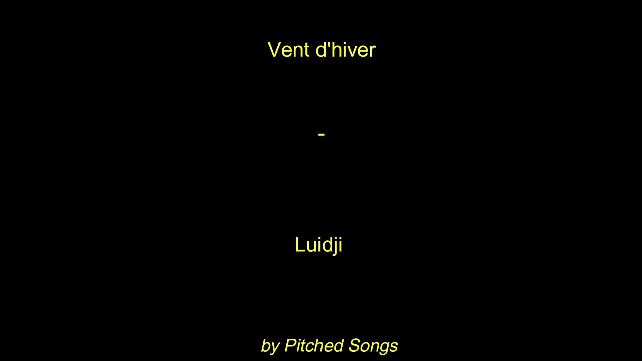 Vent d'hiver - Luidji   (by Pitched Songs)