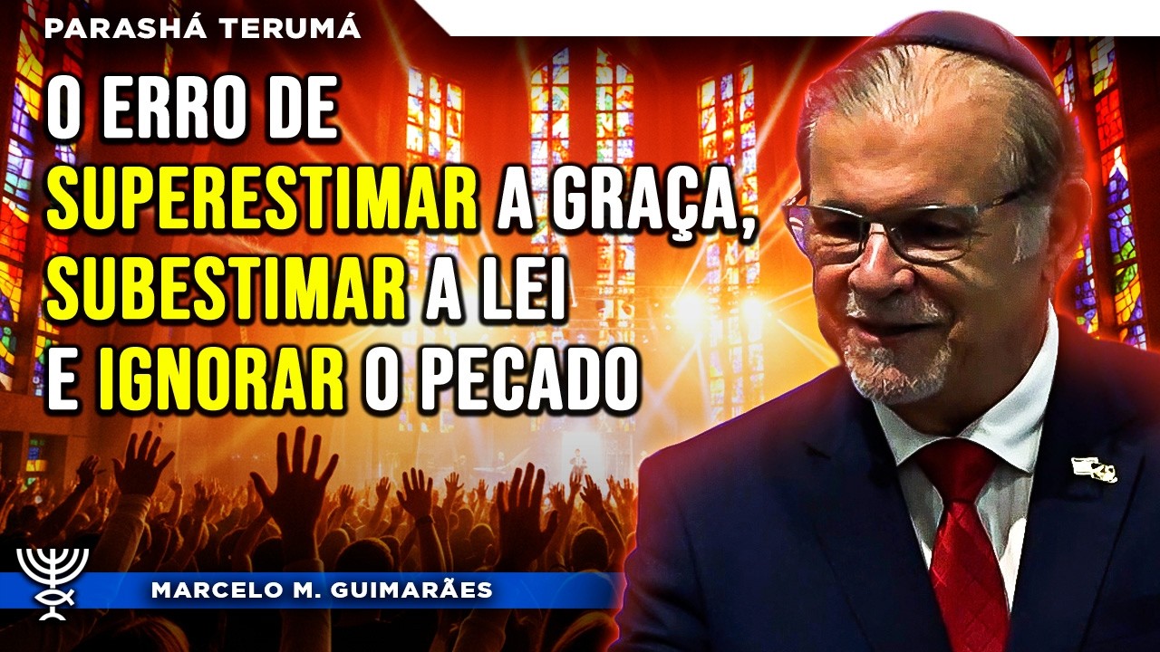 O erro de superestimar a Graça, subestimar a Lei e ignorar o Pecado | Terumá - Marcelo M. Guimarães