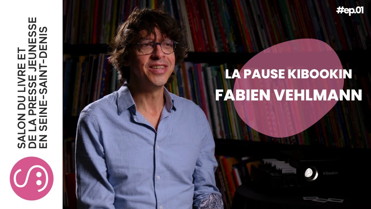 La Pause Kibookin | S07 - EP.01 | Fabien Vehlmann