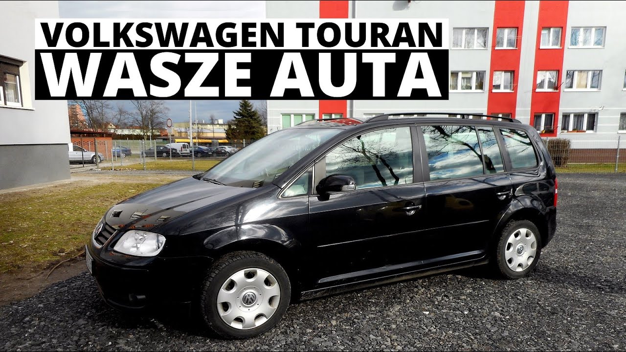 Volkswagen Touran (2006) - Wasze auta - Test #12 - Bartek