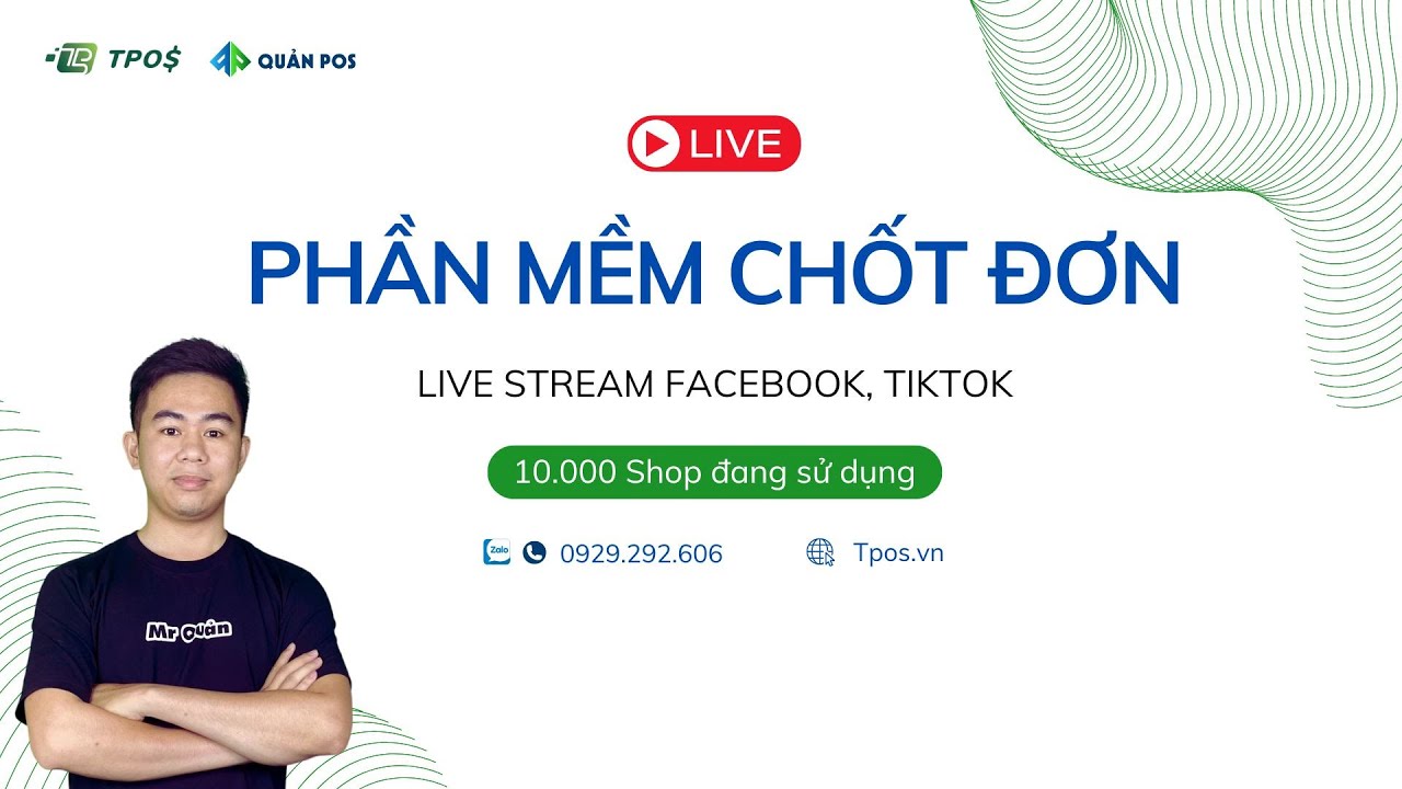 Phần mềm in bình luận, chốt đơn live Stream trên Facebook, Tiktok của TPOS | Quản Pos