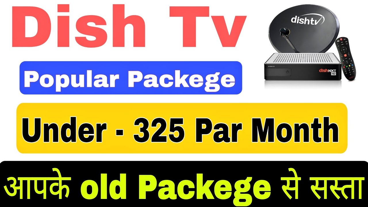 2026 Dish Tv Best Pack Under 325 | Dish Tv Popular Packege | Dish Tv Change | Dish Tv
