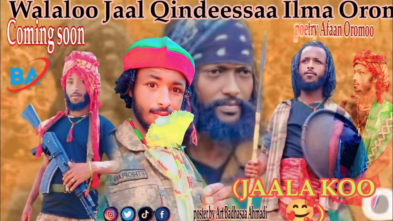 New Walaloo Afaan Oromoo JL Qindeessaa Ilma Oromoo (JAALA KOO)