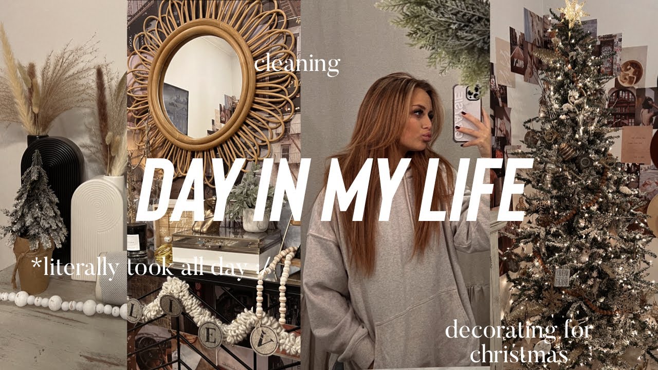 DAY IN MY LIFE - decorating for christmas + cleaning vlog