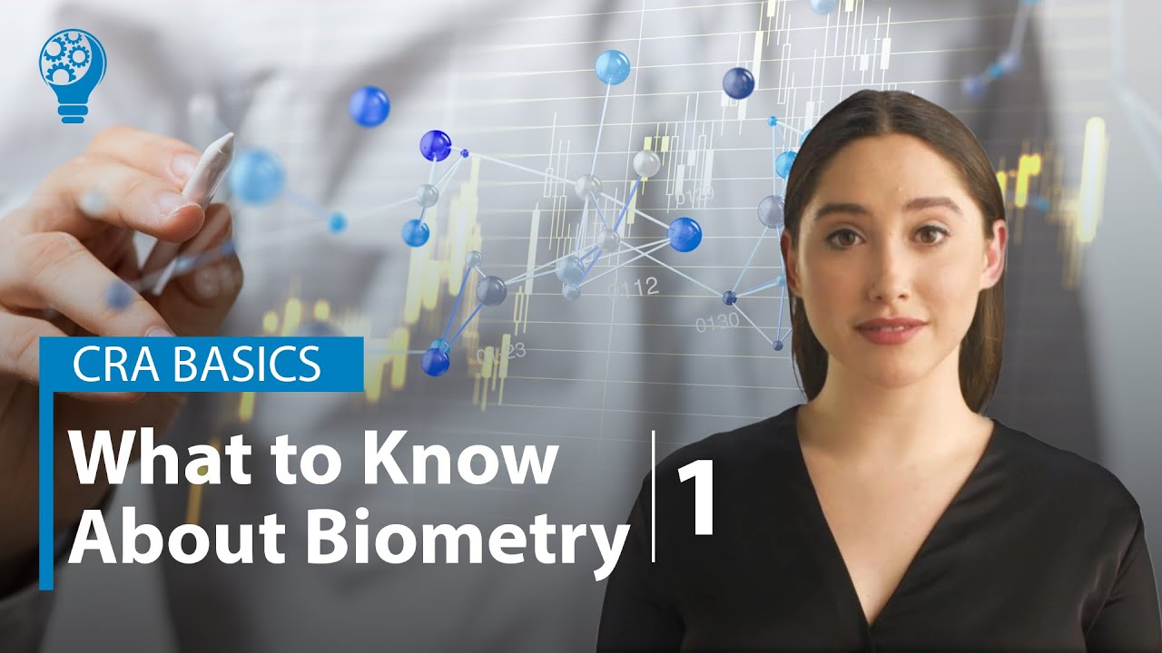 CRA Basics: What to Know about Biometry - What is Biometry - Part 1