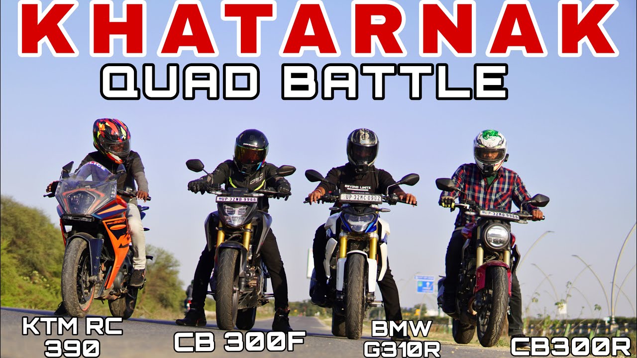 BMW G310R vs CB300R vs CB300F vs KTM RC 390 || Long Race || ish bike mai toh Dum hi nhi hai