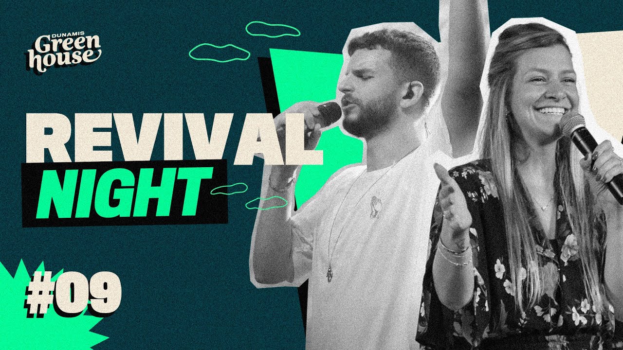 DUNAMIS GREENHOUSE // Revival Night #9 // Junia Hayashi
