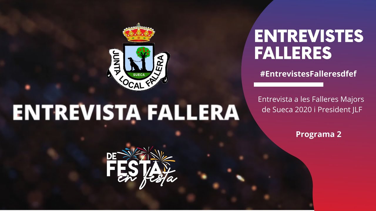 #EntrevistesFalleresdfef​ - PROGRAMA 2 - JLF Sueca