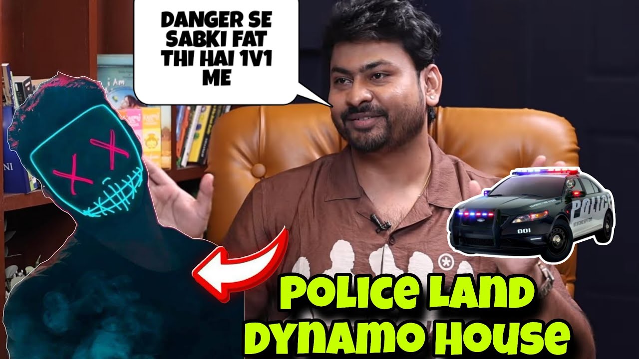 Dynamo About DANGER 🫡 पुलिस Land Dynamo House Full Story 🏠