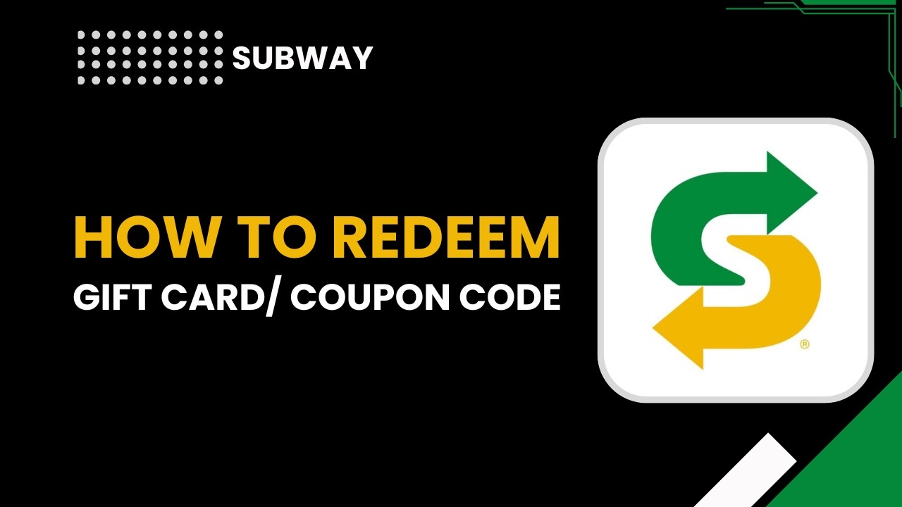 How to redeem gift card coupon code in Subway