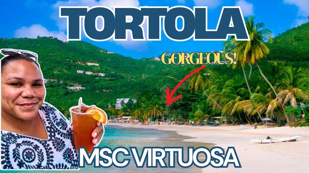 Visiting Tortola for the FIRST TIME! Cane Garden Bay with MSC Cruises! MSC Virtuosa 2025