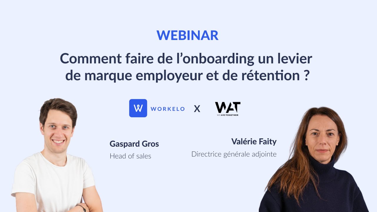Replay - WAT x Workelo : comment faire de l'onboarding un levier de marque employeur ?
