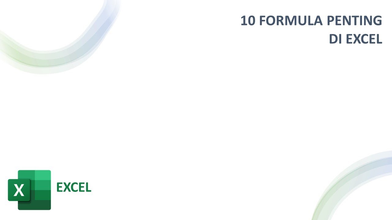 10 Formula Penting di Excel | Excel Indonesia