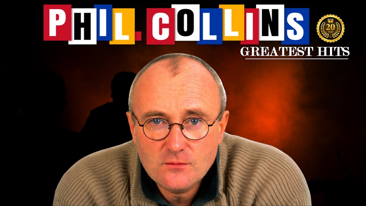 Best of Phil Collins – Greatest Hits Full Album Playlist