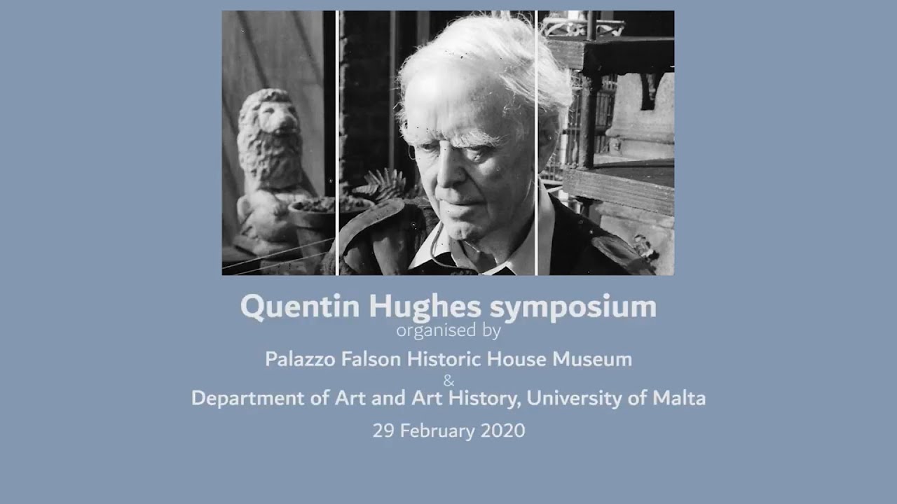 Quentin Hughes (1920-2004) - A tribute to a war hero, architect and historian