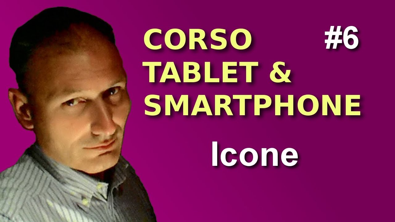 Maggiolina - Corso Tablet e Smartphone - 6 Icone