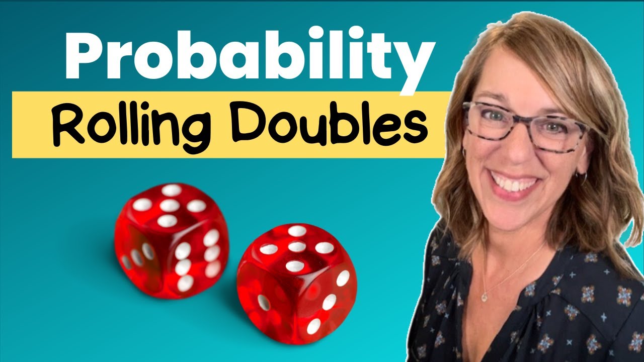 Probability of Doubles With 2 Dice | Probability Of Any Doubles With Dice