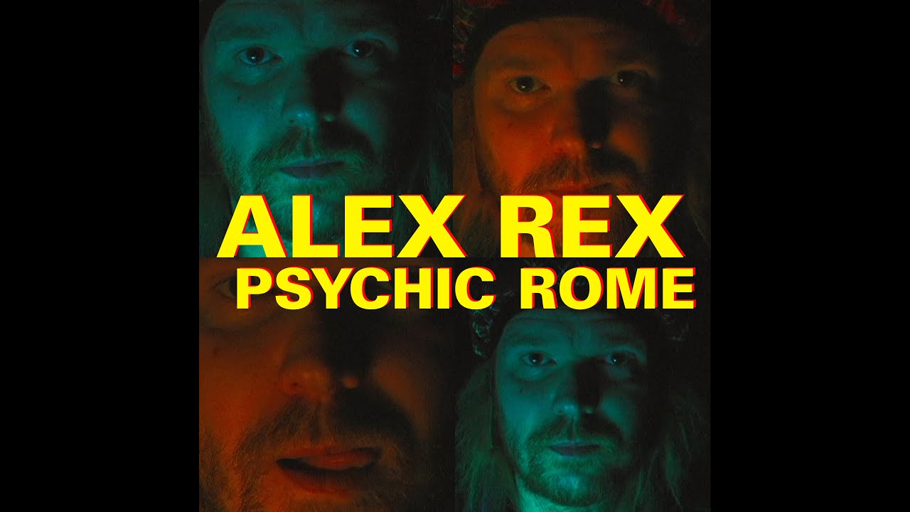 Alex Rex - Psychic Rome