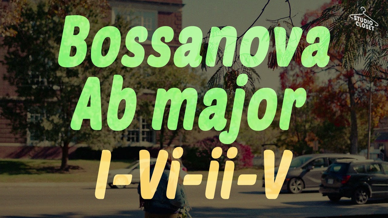 [BackingTrack] Bossanova 1-6-2-5 in Ab major