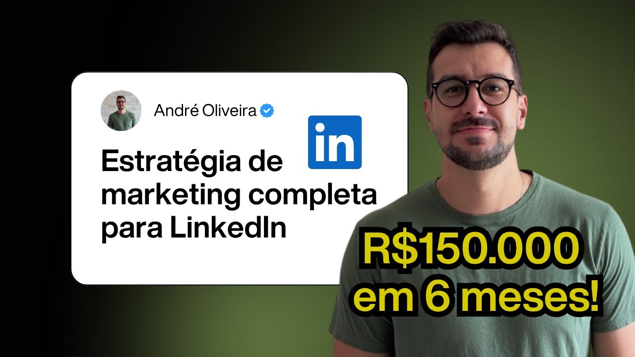 A melhor estrat&eacute;gia de marketing para o LinkedIn (R$150.000 em 6 meses!)