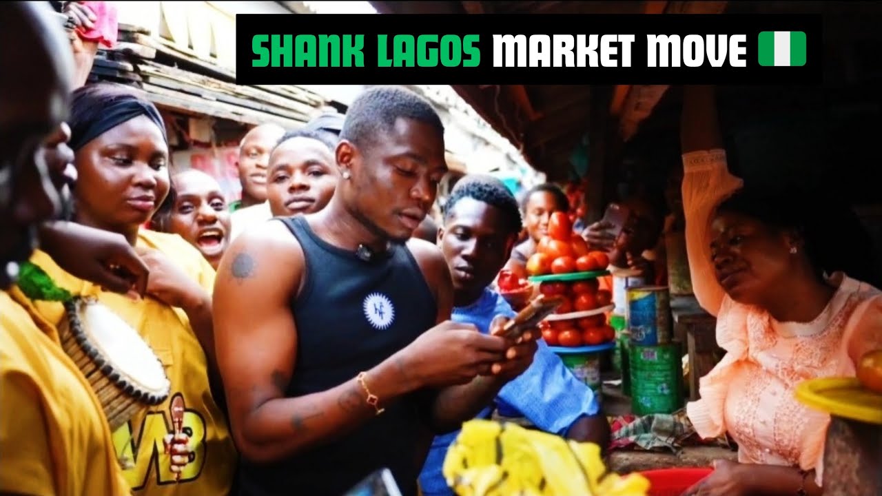 Shank Lagos Market Move 🇳🇬
