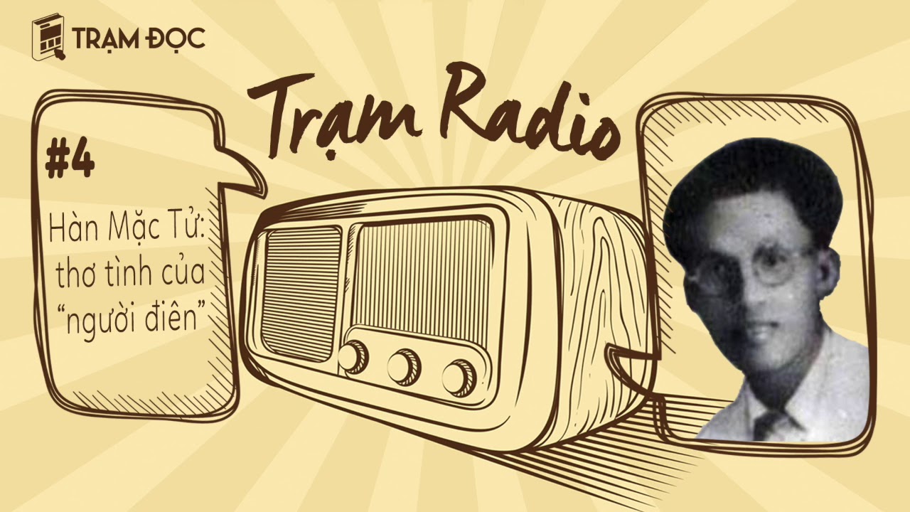 Trạm Radio số 4: Hàn Mặc Tử - thơ tình của 
