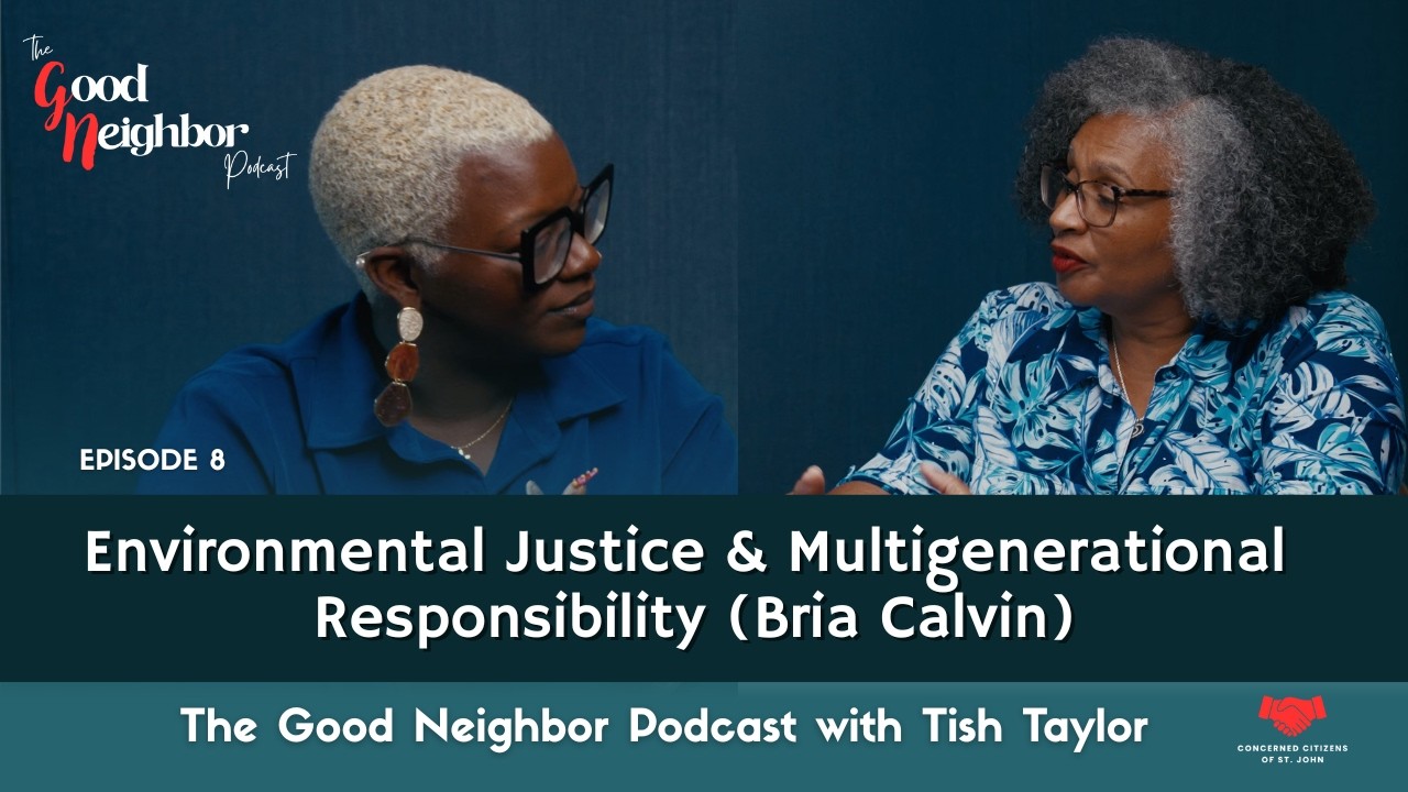 Environmental Justice & Multigenerational Responsibility (Bria Calvin with Tish Taylor)