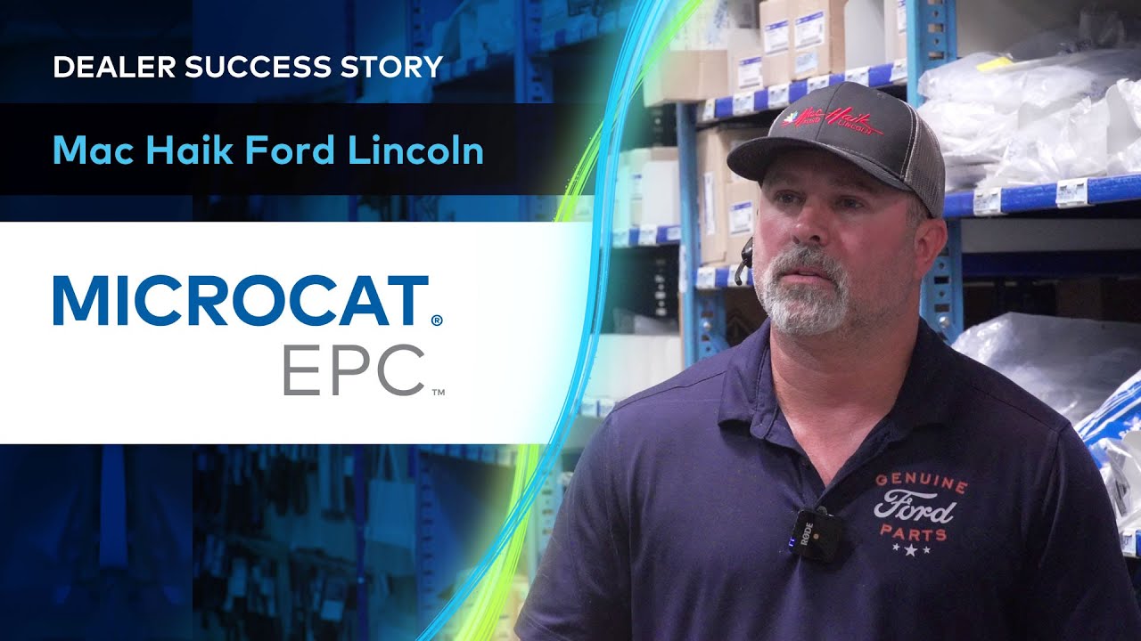Mac Haik Ford Lincoln and Microcat EPC - The Parts Wholesaler's view