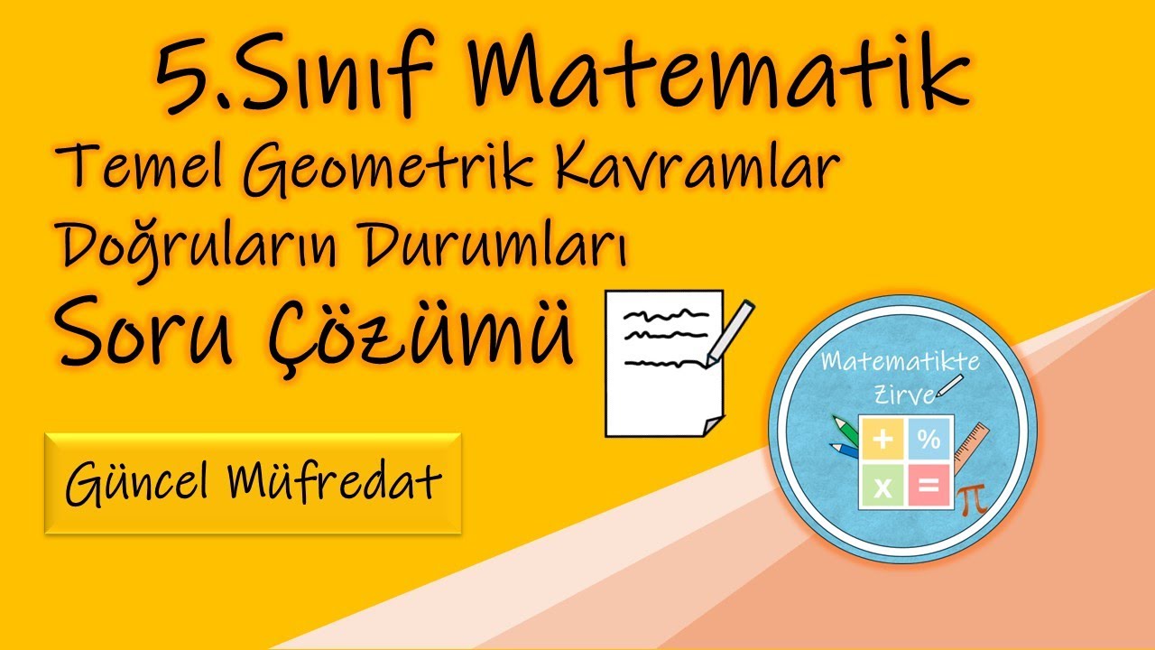 5.Sınıf Matematik | Temel Geometrik Kavramlar, Doğruların Durumları Soru Çözümü | Güncel Müfredat