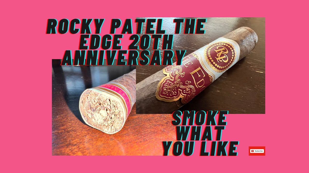 Rocky Patel The Edge 20TH Anniversary