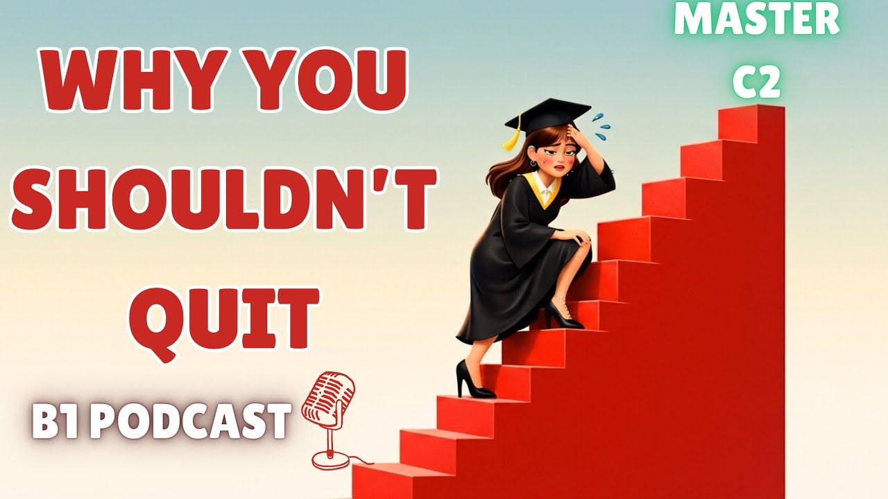This Is Why You Should Never Stop Learning | B1 Podcast Listening Practice