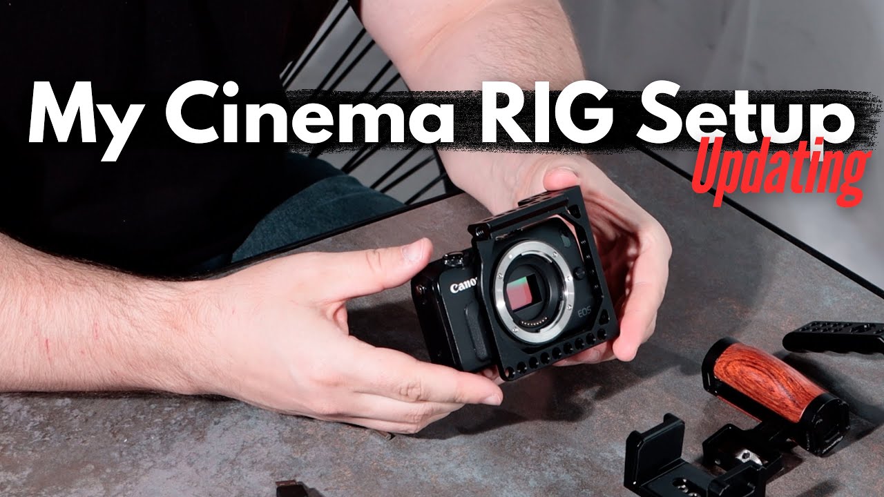 Canon EOS M Cinema RIG Setup | How to Rig your Camera for Filmmaking