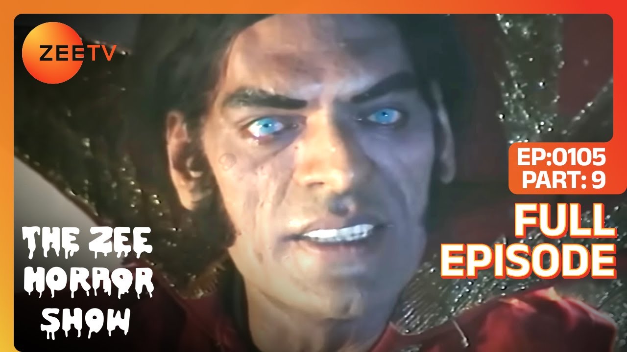 The Zee Horror Show - Tantrik 9 - Full Episode 105 - India`s No 1 Hindi Horror Show by Zee Tv
