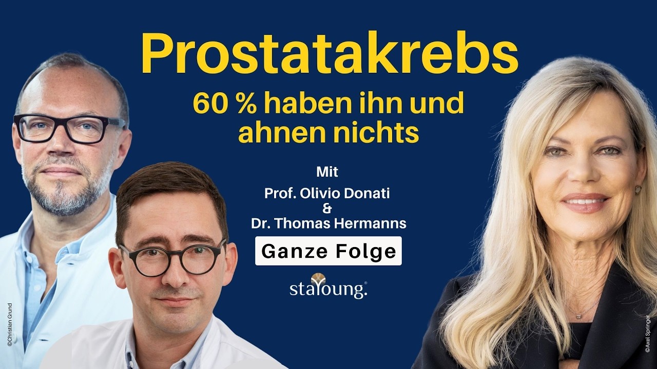 Prostatakrebs – der hinterhältige Killer im Mann | Nina Ruge & Donati & Hermanns