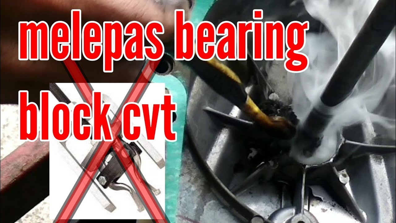 cara melepas Laker macet pada bearing cvt block, Melepas laker/ bearing block cvt