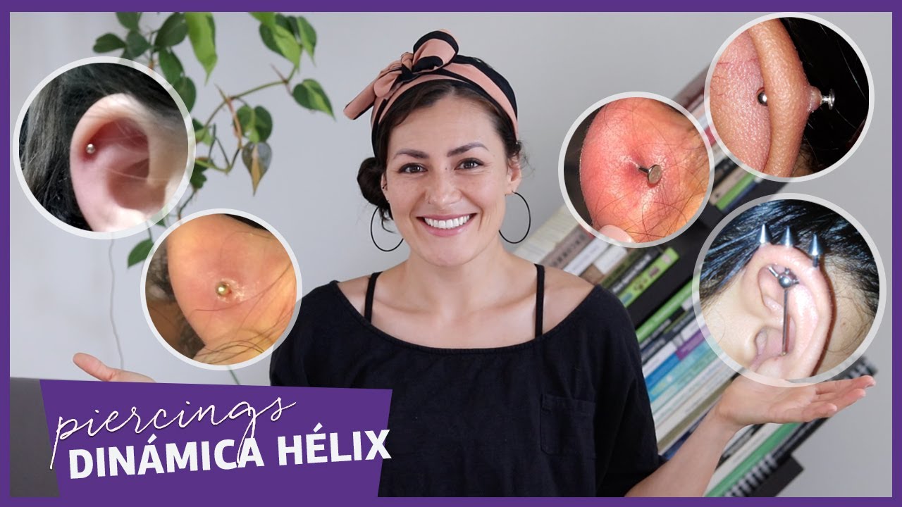 Dinámica 2: Hélix (casos reales) | Piercings