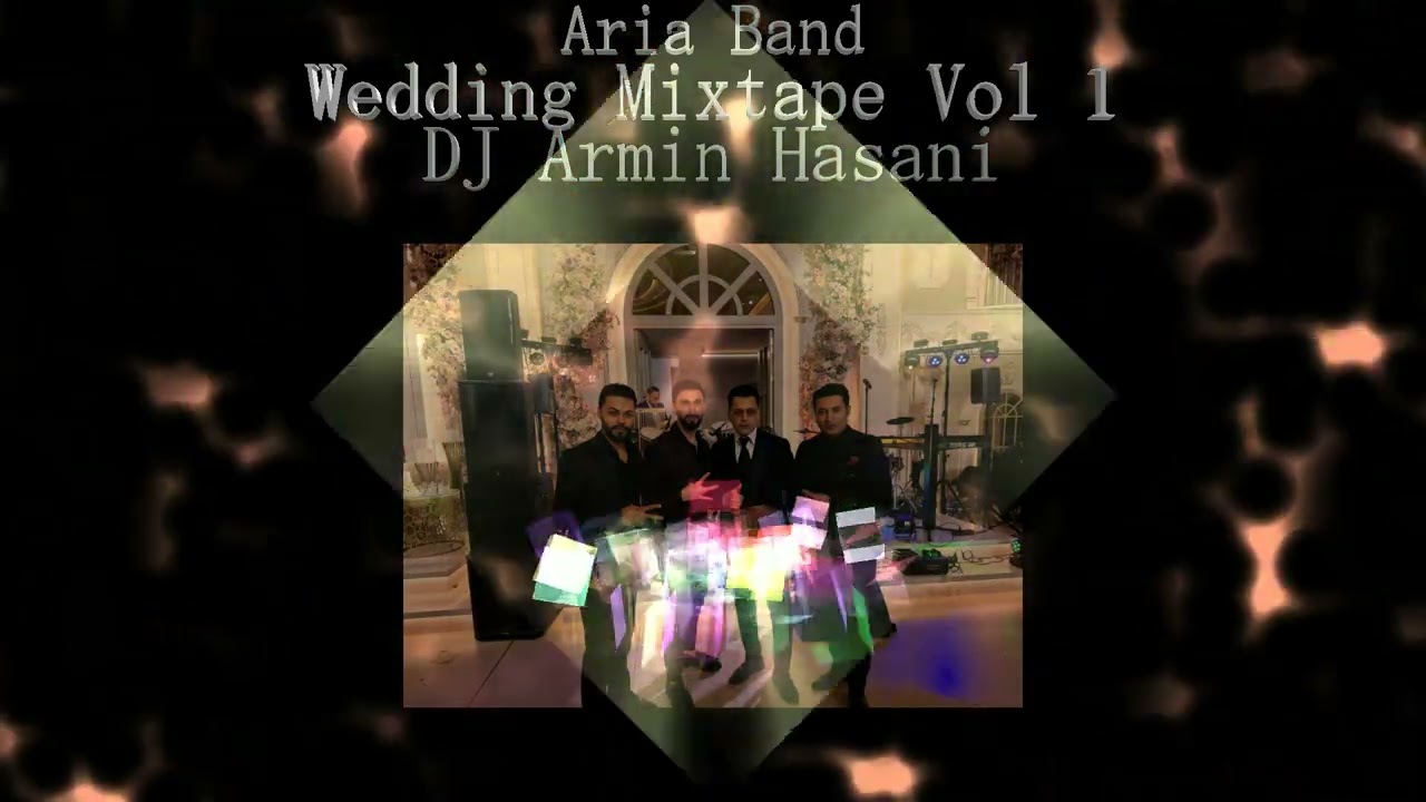 Aria Band &ndash; Afghan Wedding Mixtape Vol. 1 (DJ Armin Hasani)