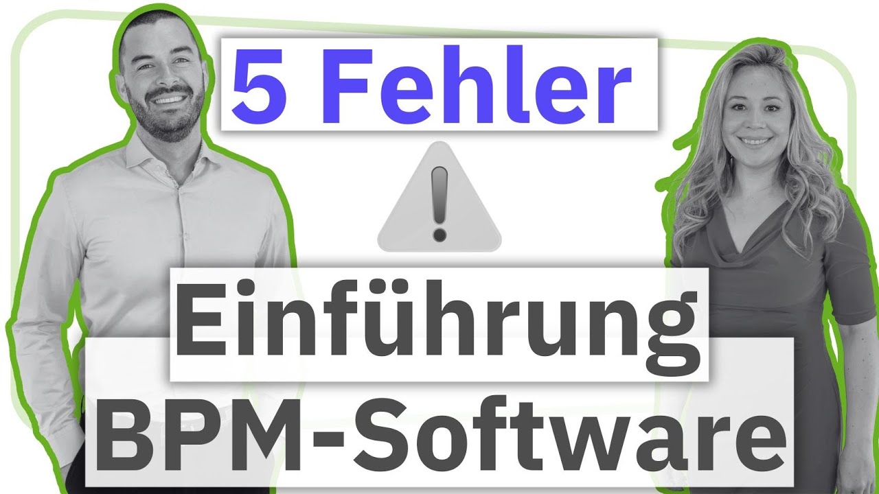 5 Fehler bei der Einführung einer Prozessmanagement-Software und wie Sie diese vermeiden