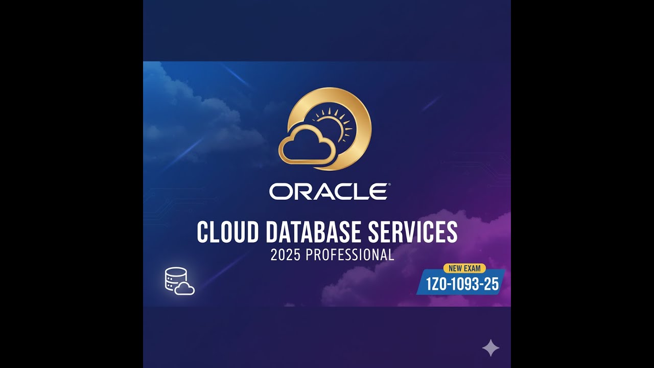 Exam Preparation & Study Guide | Cloud Database Services 2025 Professional (1Z0-1093-25) full_ver