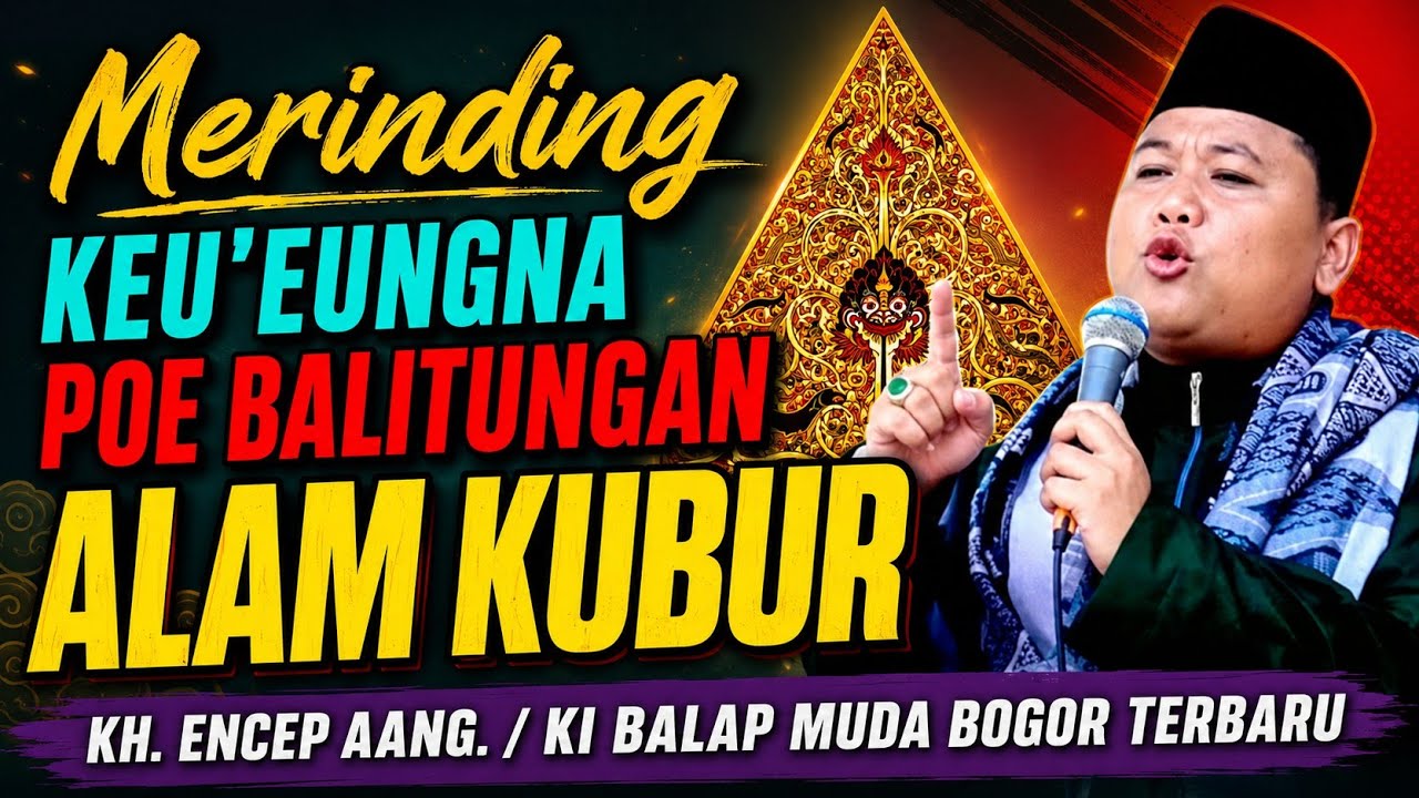 KH. ENCEP AANG / KI BALAP MUDA BOGOR TERBARU | POE BALITUNGAN