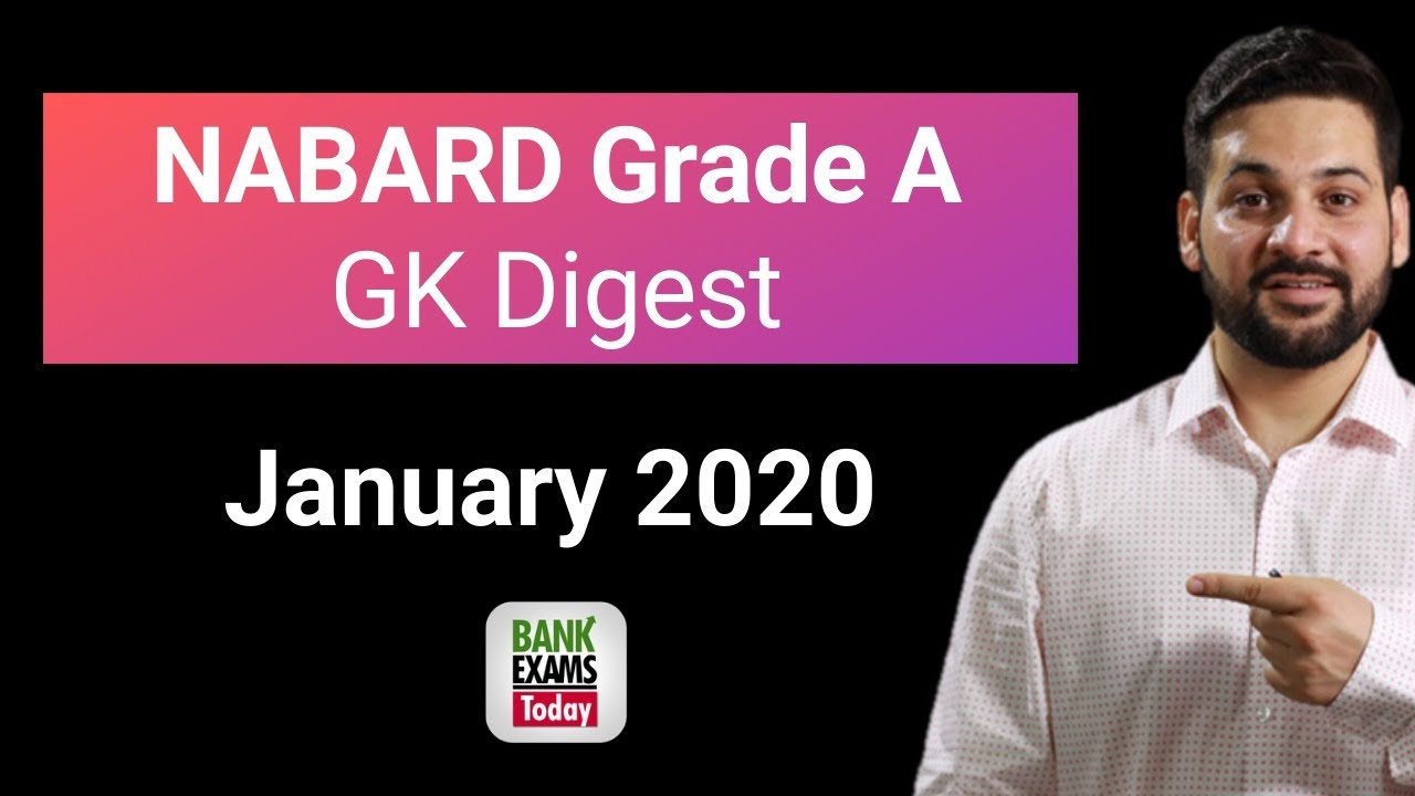 NABARD Grade A GK Digest - January 2020