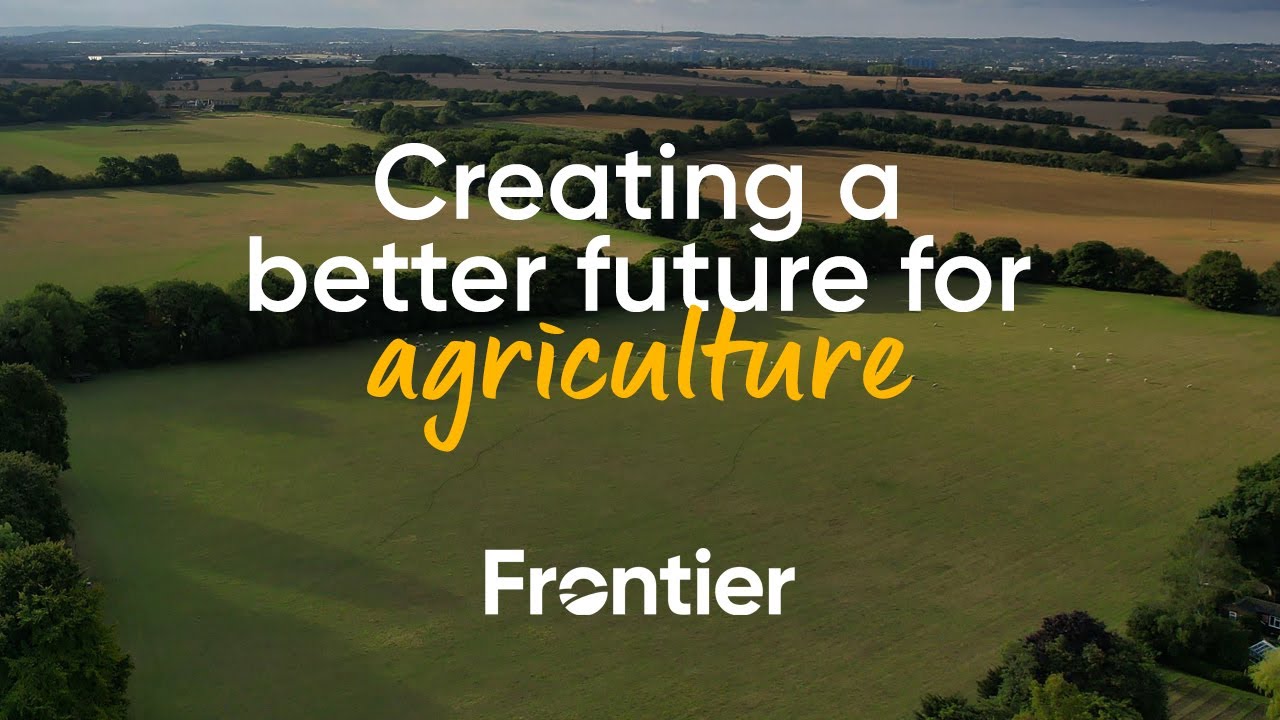 Frontier | Creating a better future for agriculture