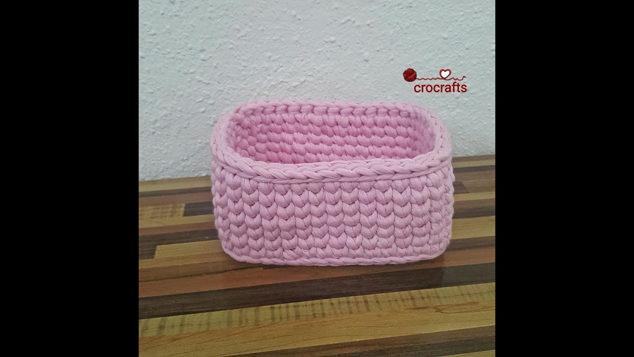 How to crochet rectangle basket tshirt yarn| كروشيه باسكت مستطيل بخيط الكليم|crocrafts-كروكرافتس