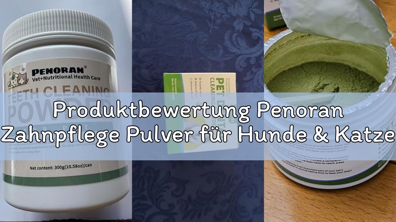 Produktbewertung Penoran Zahnpflege Pulver für Hunde & Katzen – Hundezahnpasta Pulver, 300g: Natürli