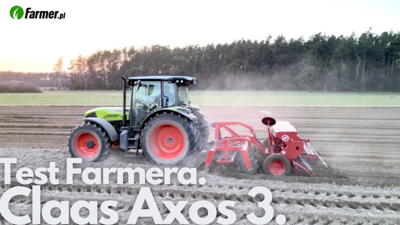 Test Farmera: Claas Axos 3. Sprawdziliśmy nowy ciągnik kompaktowy