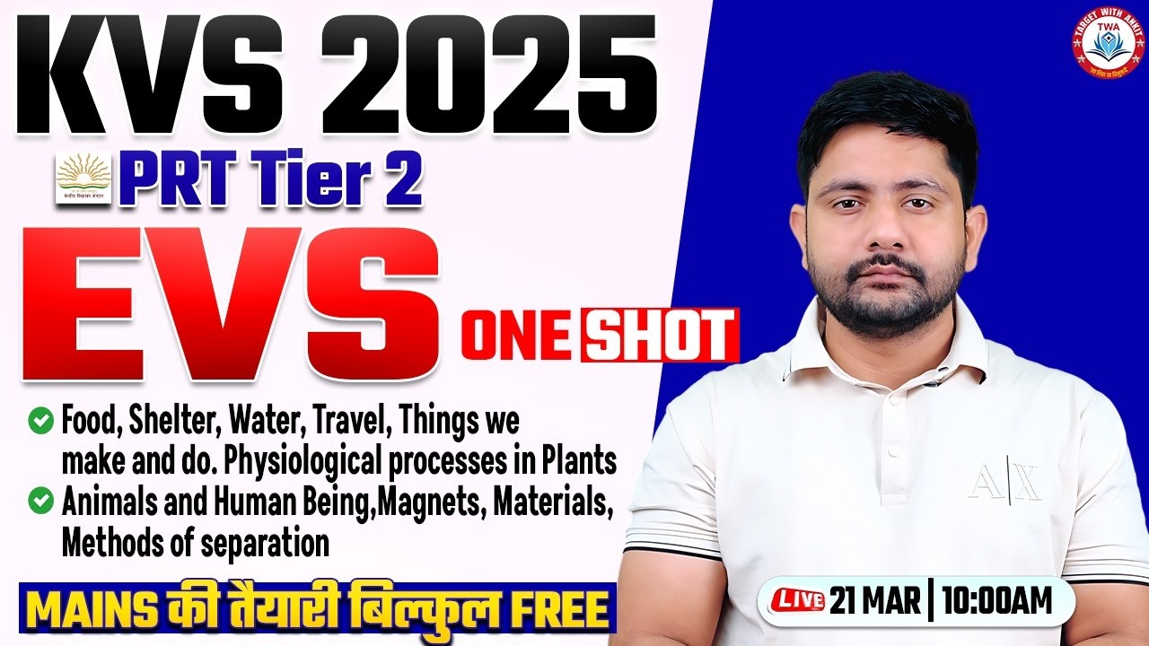 KVS PRT Tier 2 EVS Marathon | Food, Shelter, Water Travel, KVS EVS Tier 2 Marathon By Ankit Sir