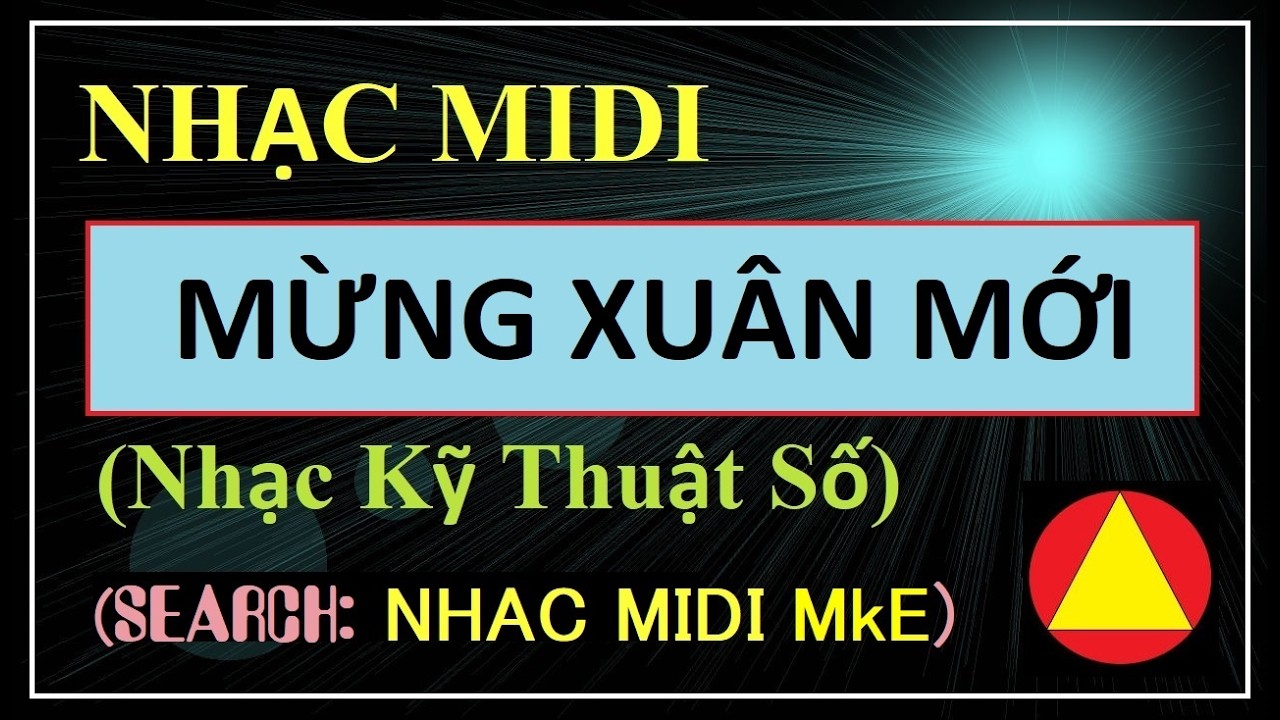 NHAC MIDI MKE Mung Xuan Moi